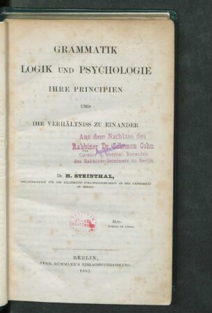 Grammatik, Logik und Psychologie : ihre Principien und ihr Verhältniss zu einander