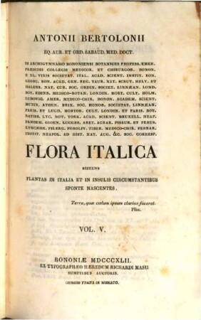 Flora italica : sistens plantas in Italia et in insulis circumstantibus sponte nascentes. 5. Dodecandria-Polyandria. - 1842