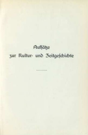 Aufsätze zur Kultur und Zeitgeschichte