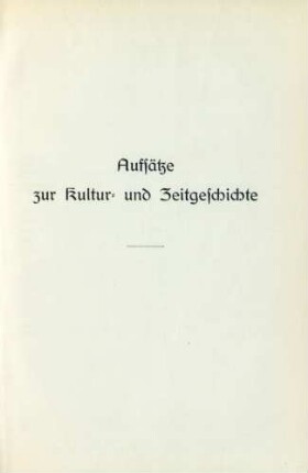 Aufsätze zur Kultur und Zeitgeschichte