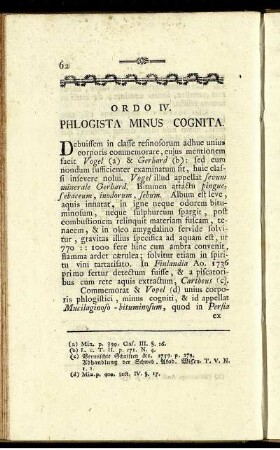 Ordo IV. Philogista minus cognita.