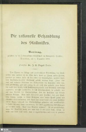 Die rationelle Behandlung des Stallmistes : Vortrag, gehalten in der Oekonomischen Gesellschaft im Königreiche Sachsen, Dresden, am 4. Dezember 1896