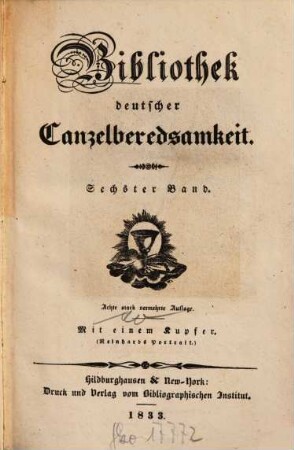 Bibliothek deutscher Canzelberedsamkeit, 6. 1833