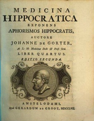 Medicina Hippocratica : Exponens Aphorismos Hippocratis. 4