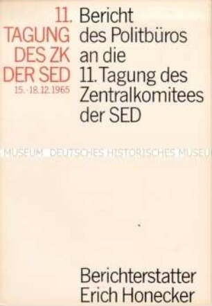 Broschüre mit dem Bericht des Politbüros an die 11. Tagung des ZK der SED