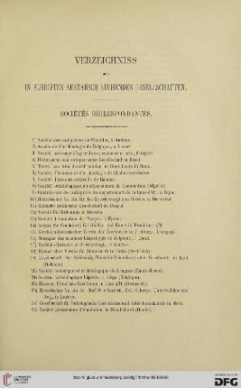 Verzeichniss der in Schriften-Austausch stehenden Gesellschaften / Sociétés correspondantes