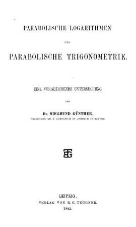 Parabolische Logarithmen und parabolische Trigonometrie : eine vergleichende Untersuchung