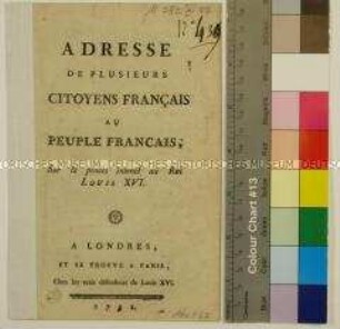 Adresse de Plusieurs Citoyen Français au Peuple Français, sur le procès intente au Roi Louis XVI., 1792