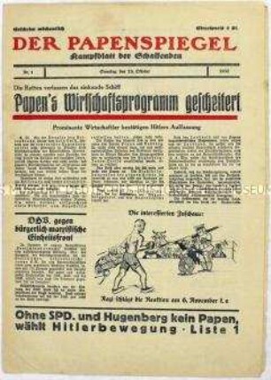 Nationalsozialistische Wahlzeitung "Der Papenspiegel" u.a zur Wirtschaftspolitik der Papen-Regierung