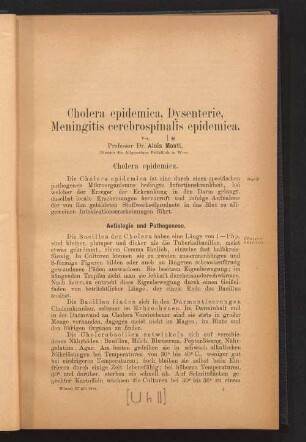 Cholera epidemica, Dysenterie, Meningitis cerebrospinalis epidemica