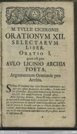 Oratio I. quae est pro Aulo Licinio Archia Poeta. Argumentum Orationis pro Archia