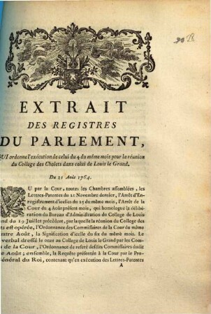 Extrait Des Registres Du Parlement, Qui ordonne l'exécution de celui du 4 du même mois pour la réunion du College des Cholets dans celui de Louis le Grand : Du 21 Août 1764.