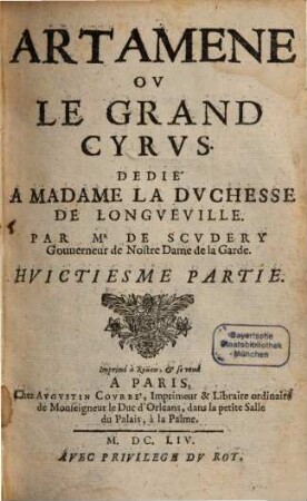 Artamene Ov Le Grand Cyrvs : Dedié A Madame La Dvchesse De Longveville, 8
