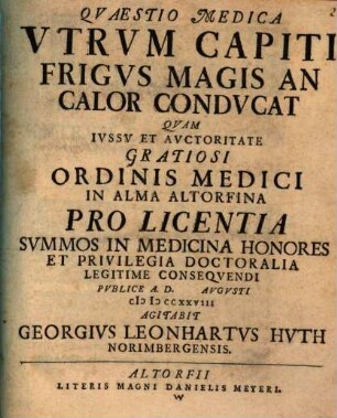 Quaestio medica, utrum capiti frigus magis an calor conducat