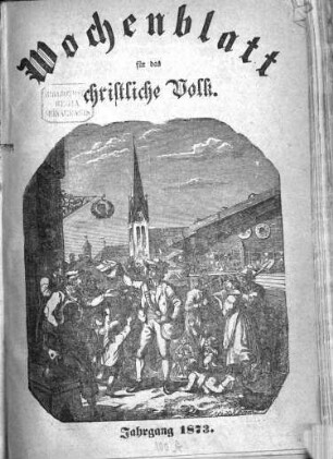 Wochenblatt für das christliche Volk. 1873