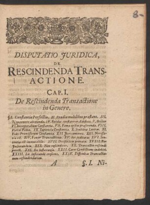Disputatio Iuridica, De Rescindenda Transactione. Cap. I. De Rescindenda Transactione in Genere.