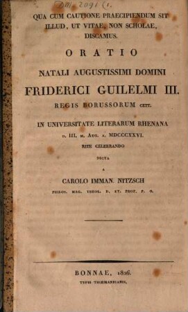 Qua cum cautione praecipiendum sit illud ut vitae, non scholae, discamus : Oratio