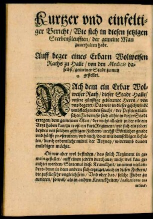 Kurtzer und einfeltiger Bericht/ wie sich in diesen jetzigen Sterbenßleufften/ der gemeine Man zuverhalten habe.