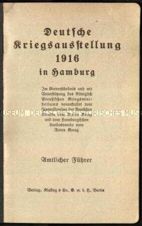 Führer zur Deutschen Kriegsausstellung 1916 in Hamburg