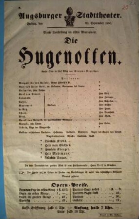 Augsburger Stadttheater. Freitag, den 26. September 1856. Vierte Vorstellung im ersten Abonnement. Die Hugenotten. Große Oper in fünf Akten von Giacomo Meyerbeer