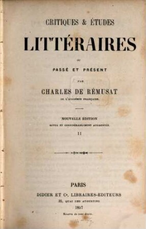 Critiques et études littéraires ou passé et présent, 2