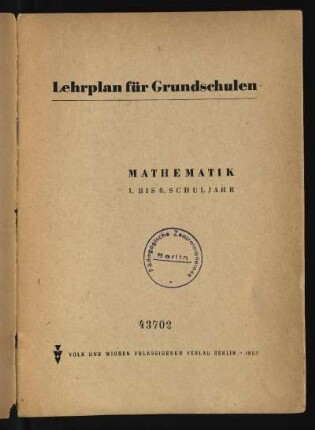 1953: Mathematik : 1. bis 8. Schuljahr