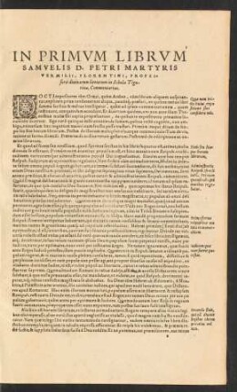 In Primum Librum Samuelis D. Petri Martyris ... Commentarius.
