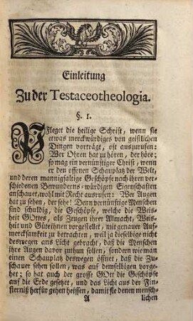 Friedrich Christian Lessers ... Testaceo-Theologia, Oder: Gründlicher Beweis des Daseyns und der vollkommnesten Eigenschaften eines göttlichen Wesens : Aus natürlicher und geistlicher Betrachtung Der Schnecken und Muscheln, Zur gebührenden Verherrlichung des Grossen Gottes, und Beförderung des ihm schuldigen Dienstes ausgefertiget ; Mit Kupfern