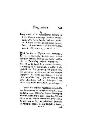 Programma actui valedictorio solenni in Regio Ufeldensi Paedagogio habendo praescriptum a M. Carolo Frieder. Meisnero, Rectore. Breuiter rationem praelectionum suarum, super Historiam vniuersalem instituendarum, exonit. Goettingae 1773. S. 22. in 4.