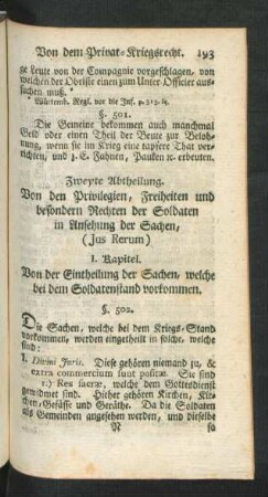 Zweyte Abtheilung. Von den Privilegien, Freiheiten und besondern Rechten der Soldaten in Ansehung der Sachen, (Jus Rerum)