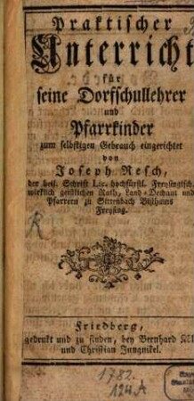 Praktischer Unterricht für seine Dorfschullehrer und Pfarrkinder