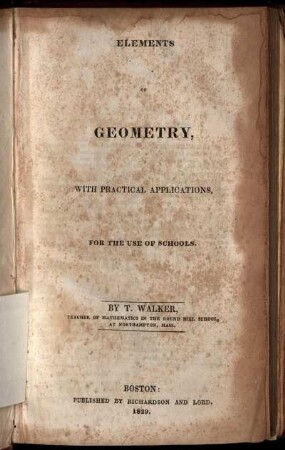 Elements of Geometry, with Practical Applications for the Use of Schools