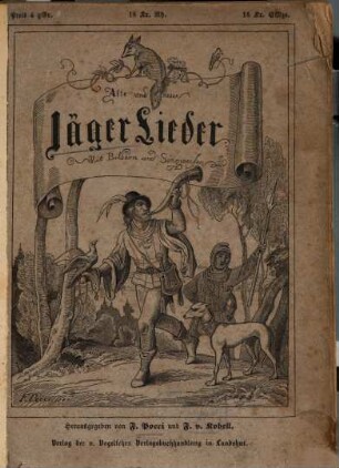 Alte und neue Jäger-Lieder : Mit Bildern und Singweisen