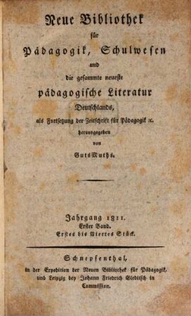 Neue Bibliothek für Pädagogik, Schulwesen und die gesammte neueste pädagogische Literatur Deutschlands. 1811,1