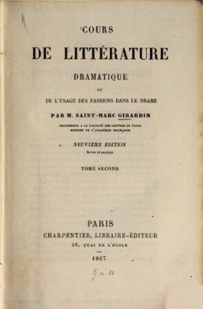 Cours de littérature dramatique ou de l'usage des passions dans le drame, 2
