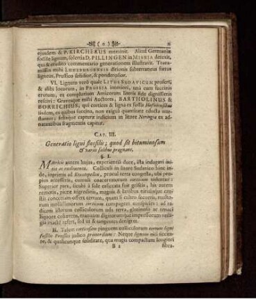 CAP. III. Generatio ligni flosslis; quod sit bituminosum & variis salibus prægnans.