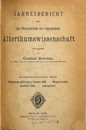 Jahresbericht über die Fortschritte der klassischen Altertumswissenschaft. 29. 1881 = Jg. 9