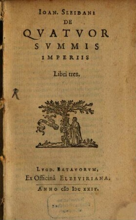 De quatuor summis imperiis : libri tres
