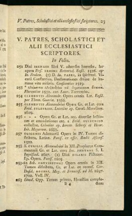 V. Patres, Scholastici et Alii Ecclesiastici Scriptores.