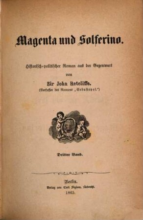 Villafranca oder Die Kabinete und die Revolutionen : historisch-politischer Roman aus der Gegenwart, 3,3. Abt. 3, Magenta und Solferino ; Bd. 3