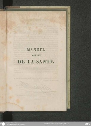 Manuel annuaire de la Santé, ou Médecine et Pharmacie domestiques