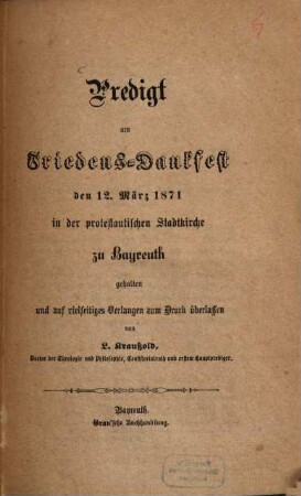 Predigt am Friedens-Dankfest, den 12. März 1871 in der protestantischen Stadtkirche zu Bayreuth