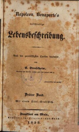Napoleon Bonaparte's vollständige Lebensbeschreibung : nach zuverlässigsten Quellen bearbeitet, 3