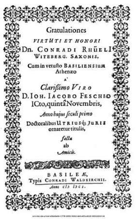 Gratulationes Virtuti Et Honori Dn. Conradi Rhüeli[i] Witeberg. Saxonis