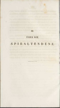 III. Über die Spiraltendenz. / III. Sur la tendance spirale.