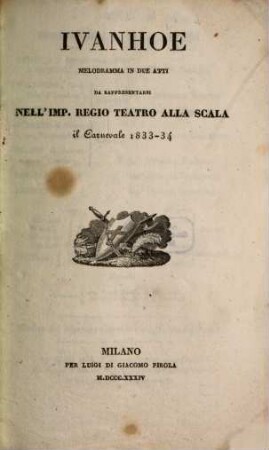 Ivanhoe : Melodramma in 2 atti