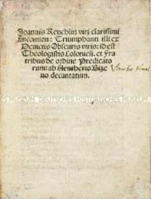 Johannis Reuchlin viri clarissimi Encomion (Lobrede auf den hochberühmten Johannes Reuchlin)
