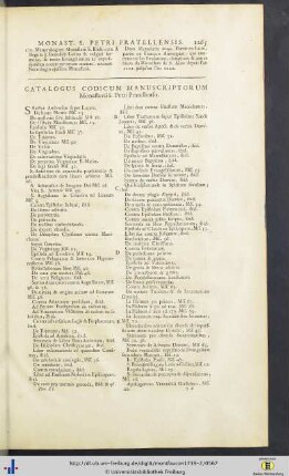 Bibliotheca Monasterii S. Petri Pratellensis - Bibliotheca Monasterii S. Ebrulphi Uticensis - Bibliotheca S. Gatiani Turonensis - Bibliotheca Cujus Nomen Excidit - Bibliotheca CL. D. Ranchini - Bibliotheca Divio-Benigniana - Bibliotheca S. Remigii Remensis - Bibliotheca Ecclesiae Bellovacensis - Bibliotheca Laudunensis - Bibliotheca Vallis Clericorum - Bibliotheca V. CL. D. Balusii.