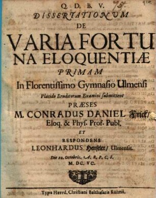 Dissertationum de varia fortuna eloquentiae primam