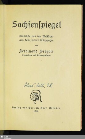 Sachsenspiegel : Eindrücke von der Westfront aus dem zweiten Kriegsjahre